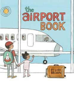 The Airport Book by Lisa Brown book cover.
