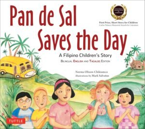 Pan de Sal Saves the Day by Norma Olizon-chikiamco book cover.