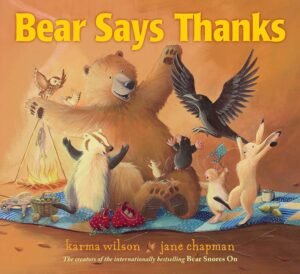 Bear Says Thanks by Karma Wilson book cover.