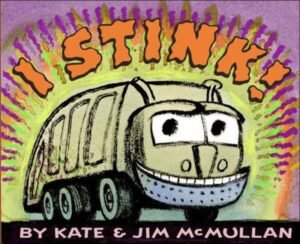 I Stink by Kate McMullan book cover.
