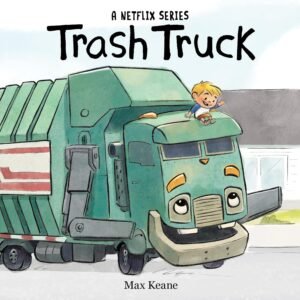 Trash Truck by Max Keane book cover.