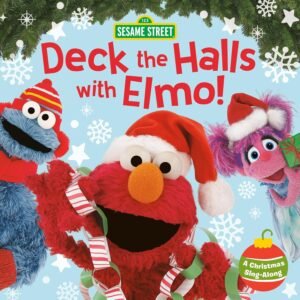 Deck the Halls With Elmo by Sonali Fry book cover.